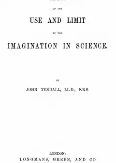 Essays On The Use And Limit Of The Imagination In Science