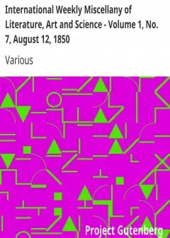 International Weekly Miscellany Of Literature, Art And Science - Volume 1, No. 7, August 1