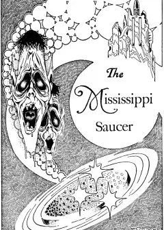 The Mississippi Saucer