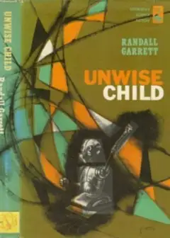 Unwise Child