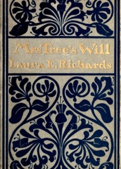 Mrs. Tree’s Will