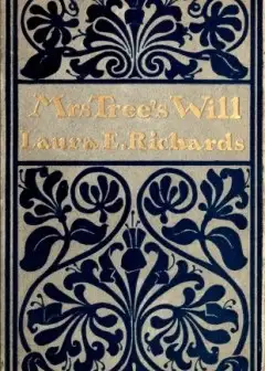 Mrs. Tree’s Will