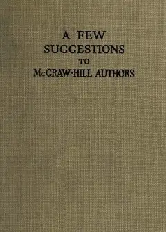 A Few Suggestions To Mcgraw-Hill Authors. . Details Of Manuscript Preparation, Typograpy,