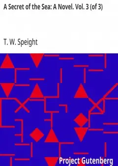 A Secret Of The Sea. A Novel. Vol. 3 (Of 3)