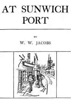 At Sunwich Port, Part 3. . Contents. Chapters 11-15
