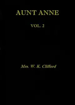 Aunt Anne, Vol. 2 (Of 2)