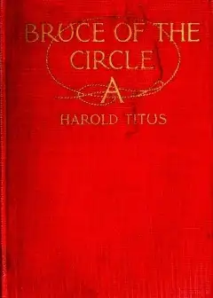 Bruce Of The Circle A