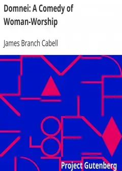 Domnei. A Comedy Of Woman-Worship