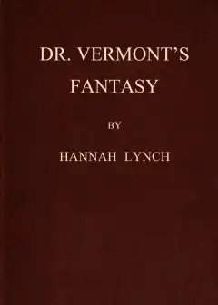 Dr. Vermont’s Fantasy, And Other Stories