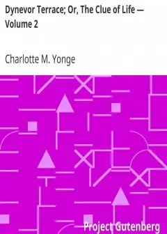 Dynevor Terrace; Or, The Clue Of Life — Volume 2