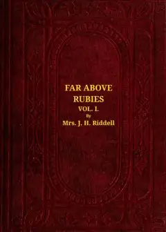 Far Above Rubies (Vol. 1 Of 3)