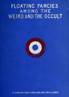 Floating Fancies Among The Weird And The Occult