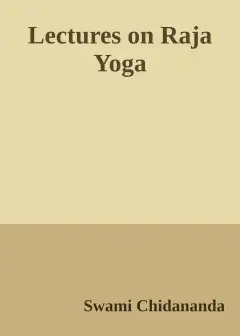 Lectures On Raja Yoga