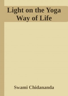 Light On The Yoga Way Of Life