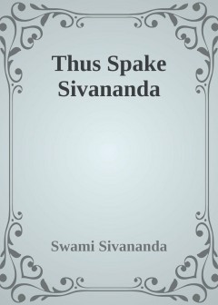 Thus Spake Siv Ananda