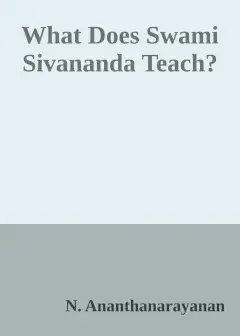 What Does Swami Sivananda