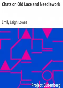 Chats On Old Lace And Needlework