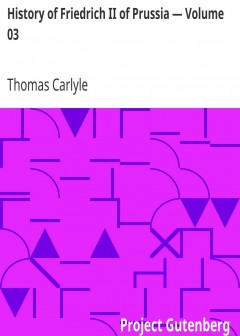 History Of Friedrich Ii Of Prussia - Volume 03