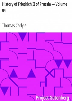 History Of Friedrich Ii Of Prussia - Volume 04