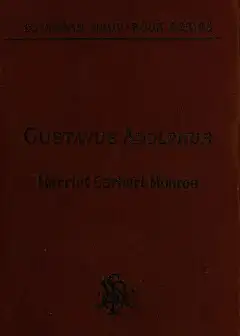 History Of The Life Of Gustavus Adolphus Ii., The Hero-General Of The Reformation