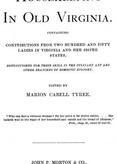 Housekeeping In Old Virginia