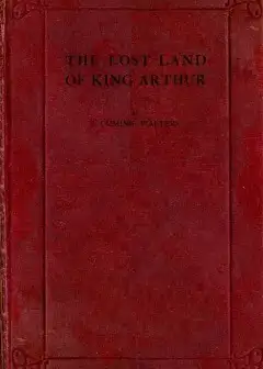 The Lost Land Of King Arthur