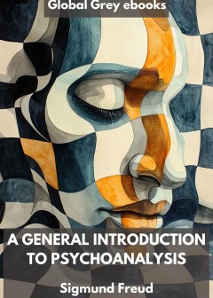A General Introduction To Psychoanalysis