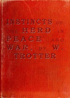 Instincts Of The Herd In Peace And War