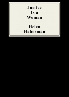 Justice Is A Woman