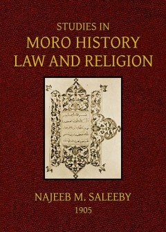 Studies In Moro History, Law, And Religion