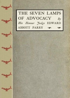 The Seven Lamps Of Advocacy