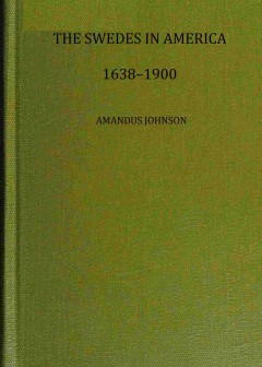 The Swedes On The Delaware, 1638-1664