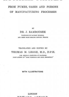 Industrial Poisoning From Fumes, Gases And Poisons Of Manufacturing Processes