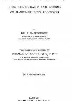 Industrial Poisoning From Fumes, Gases And Poisons Of Manufacturing Processes