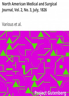 North American Medical And Surgical Journal, Vol. 2, No. 3, July, 1826