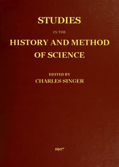 Studies In The History And Method Of Science, Vol. 1 (Of 2)