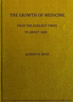 The Growth Of Medicine From The Earliest Times To About 1800