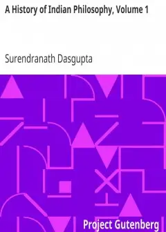 A History Of Indian Philosophy, Volume 1