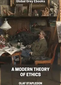 A Modern Theory Of Ethics