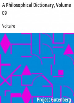 A Philosophical Dictionary, Volume 09