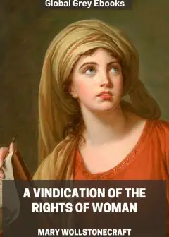 A Vindication Of The Rights Of Woman