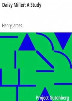 Daisy Miller. A Study