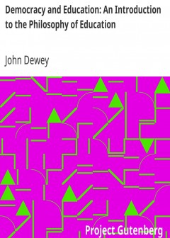 Democracy And Education. An Introduction To The Philosophy Of Education