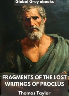Fragments Of The Lost Writings Of Proclus