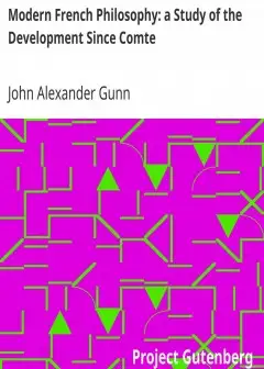 Modern French Philosophy. A Study Of The Development Since Comte