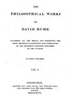 Philosophical Works, V. 1 (Of 4) . Including All The Essays, And Exhibiting The More Impor