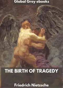 The Birth Of Tragedy
