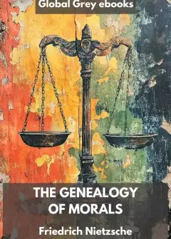 The Genealogy Of Morals