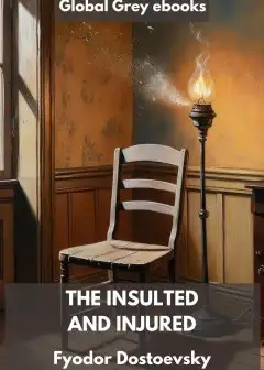 The Insulted And Injured