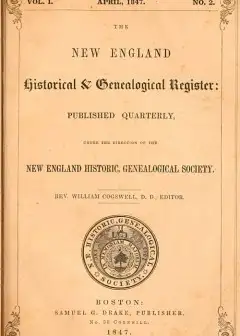 The New England Historical & Genealogical Register, Vol. 1, No. 2, April 1847